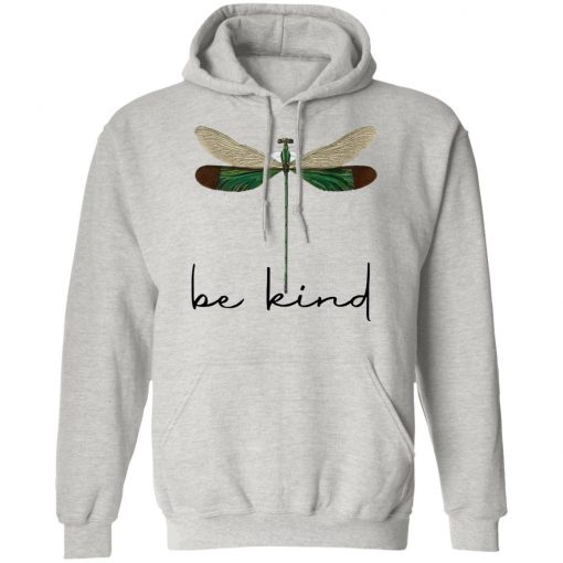 Dragonfly Be Kind Shirt