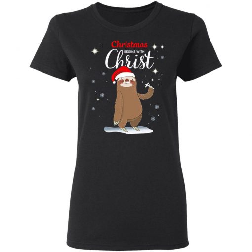 Sloth Christmas Begins With Christ Sweatshirt, Shirt