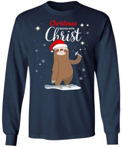 Sloth Christmas Begins With Christ Sweatshirt, Shirt