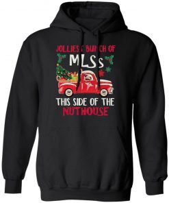 Jolliest Bunch Of Mlss This Side Of The Nuthouse Tree Christmas Sweatshirt, Hoodie