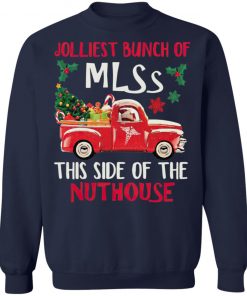 Jolliest Bunch Of Mlss This Side Of The Nuthouse Tree Christmas Sweatshirt, Hoodie