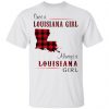 Once A Louisiana Girl Always A Louisiana Girl Shirt