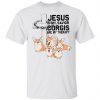 Jesus Is My Savior Corgis Are My Therapy Shirt