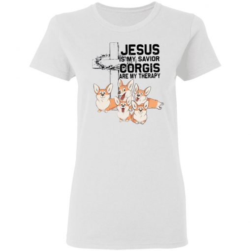 Jesus Is My Savior Corgis Are My Therapy Shirt