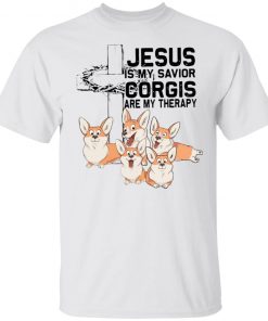 Jesus Is My Savior Corgis Are My Therapy Shirt