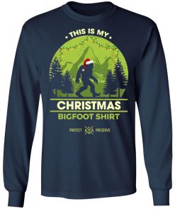 Bigfoot Santa This Is My Christmas Bigfoot Shirt Sweatshirt