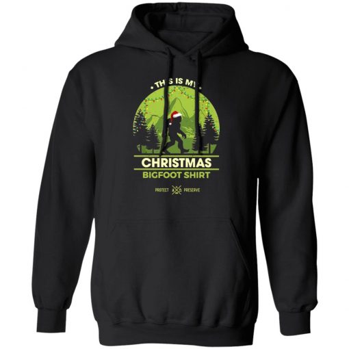 Bigfoot Santa This Is My Christmas Bigfoot Shirt Sweatshirt