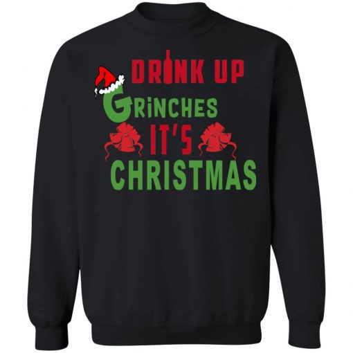 Drink Up Grinches Its Christmas Sweater