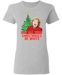 Golden Girls Alison May All Your Christmases Be White Sweatshirt Hoodie