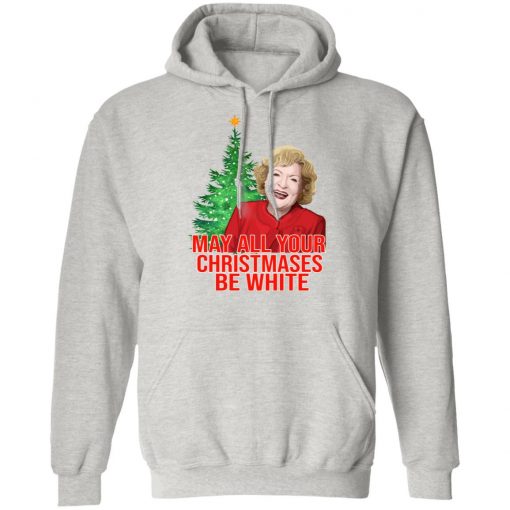 Golden Girls Alison May All Your Christmases Be White Sweatshirt Hoodie