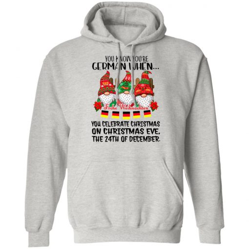 Gnome You Know You’re German When Frohe Weihnachten 24th Of December Christmas Shirt