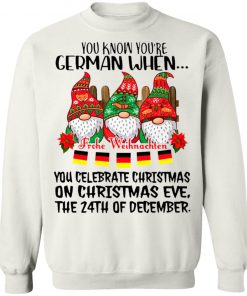 Gnome You Know You’re German When Frohe Weihnachten 24th Of December Christmas Shirt