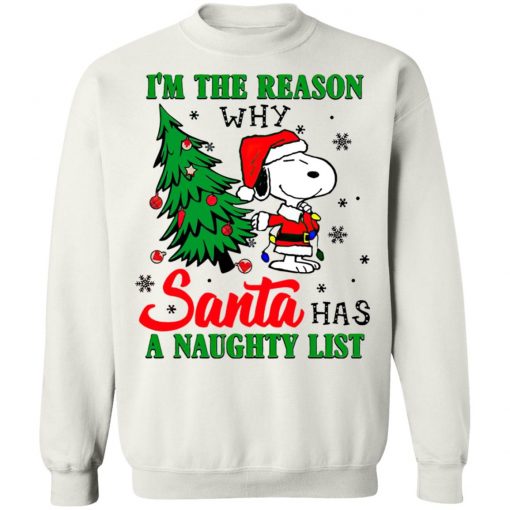 Snoopy Santa I’m The Reason Why Santa Has A Naughty List Merry Christmas Shirt