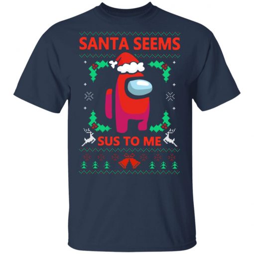 Santa Seems Sus To Me Among Us Ugly Christmas Sweatshirt