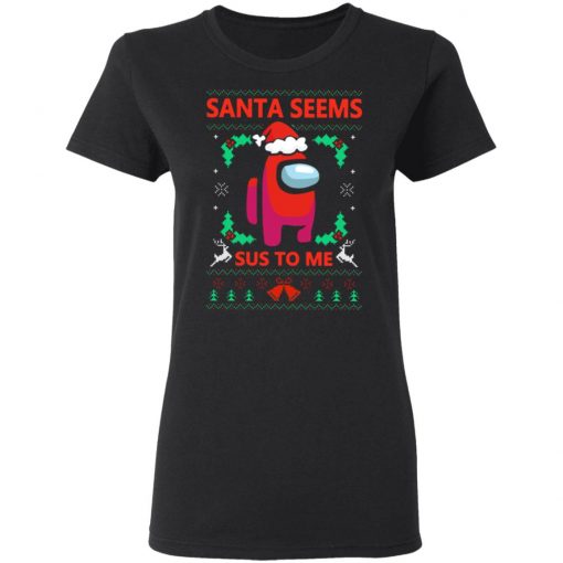 Santa Seems Sus To Me Among Us Ugly Christmas Sweatshirt