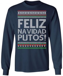 Feliz Navidad Putos Chingon Ugly Christmas Ugly Sweater