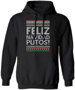 Feliz Navidad Putos Chingon Ugly Christmas Ugly Sweater