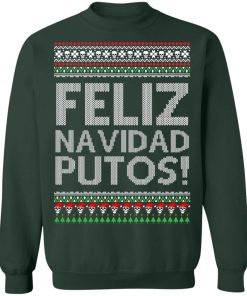 Feliz Navidad Putos Chingon Ugly Christmas Ugly Sweater