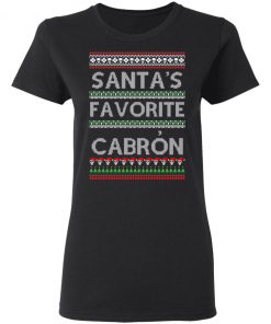 Santa's Favorite Cabron OG Navidad Christmas Ugly Sweatshirt