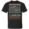 Santa's Favorite Cabron OG Navidad Christmas Ugly Sweatshirt