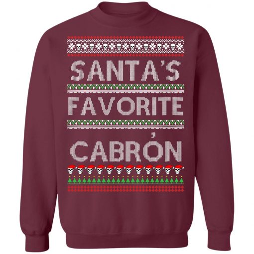 Santa's Favorite Cabron OG Navidad Christmas Ugly Sweatshirt