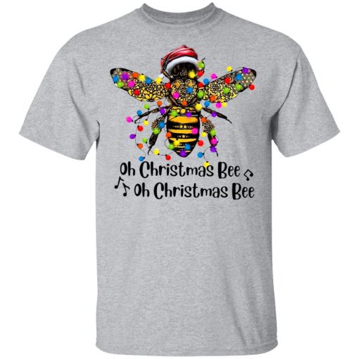 Bee Santa Oh Christmas Bee Oh Christmas Bee Light Shirt