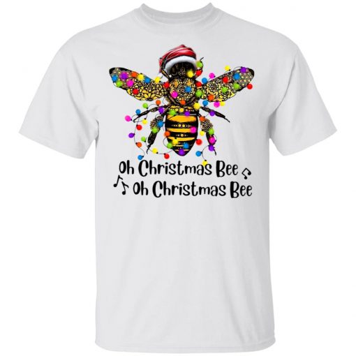 Bee Santa Oh Christmas Bee Oh Christmas Bee Light Shirt