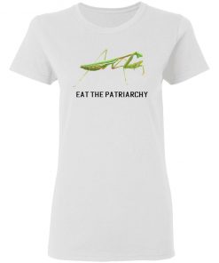 Eat The Patriarchy shirt