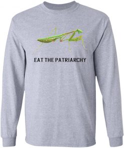 Eat The Patriarchy shirt