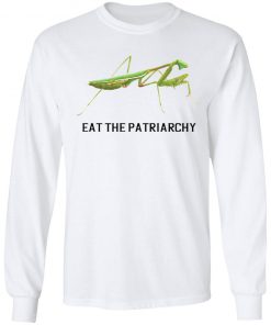 Eat The Patriarchy shirt