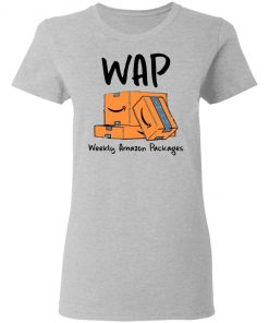 Wap weekly amazon packages shirt