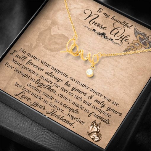 To My Beautiful Nurse Wife No Matter What Happens No Matter Where You Are Scripted Love Necklace 1