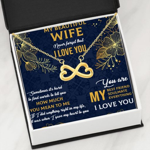 To My Beautiful Wife Never Forget I Love You You Are My Best Friend Infinity Heart Necklace