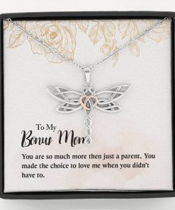 To My Bonus Mom You Made The Choice To Love Me Dragonfly Dreams Necklace 2