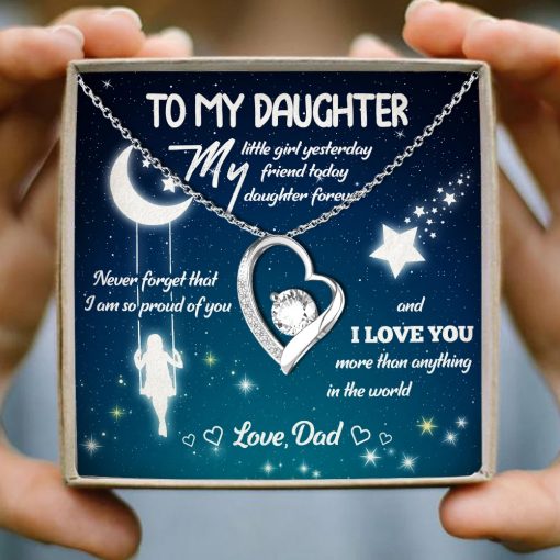 To My Daughter My Little Girl Yesterday Friend Today Daughter Forever Love You Forever Love Necklace