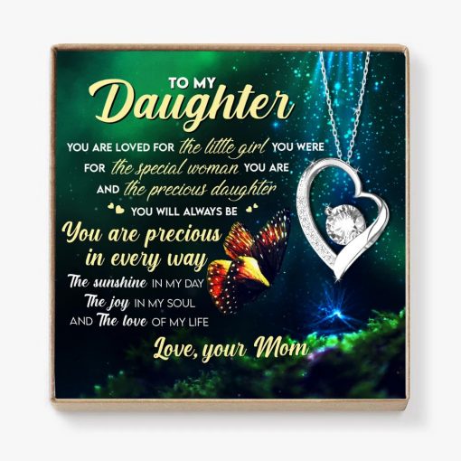 To My Daughter You Are Precious In Every Way Forever Love Necklace