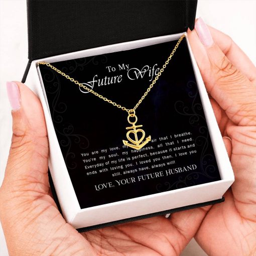 To My Future Wife You Are My Love My Life Anchor Necklace 1