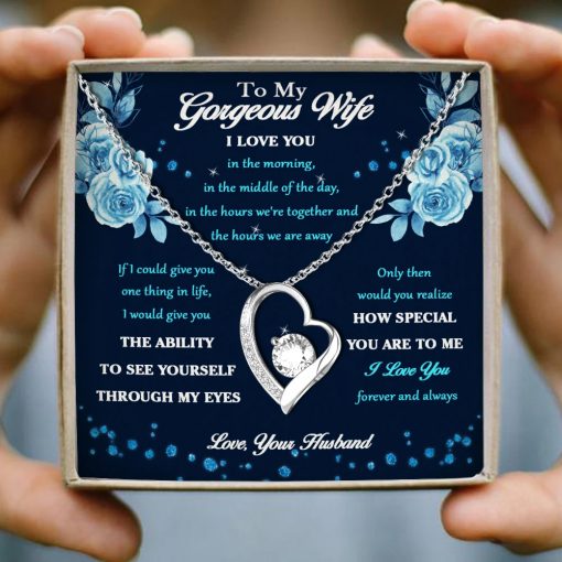 To My Gorgeous Wife I Love You In The Morning Forever And Always Forever Love Necklace