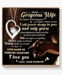 To My Gorgeous Wife No Matter What Happens I Will Forever Love You Forever Love Necklace