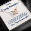 To My Granddaughter I'm Always With You To Support Protect And Encourage You Interlocking Heart Necklace 1