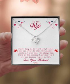 To My Wife Always Keep Me In Your Heart Love Knot Necklace 2