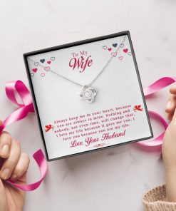 To My Wife Always Keep Me In Your Heart Love Knot Necklace