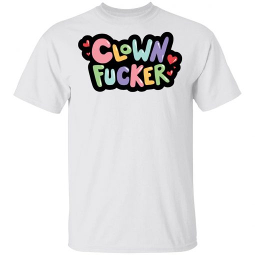 Clown Fucker Shirt