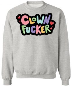 Clown Fucker Shirt