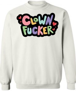 Clown Fucker Shirt