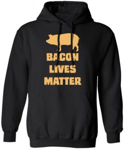 Bacon Lives Matter Shirt