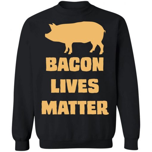 Bacon Lives Matter Shirt