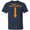 Shhh Dong Sleeping Shirt