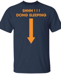 Shhh Dong Sleeping Shirt