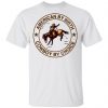 Cowboy American By Birth Cowboy By Choice Shirt